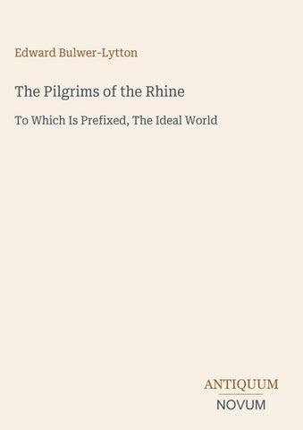 The Pilgrims of the Rhine