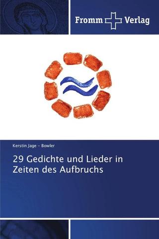 29 Gedichte und Lieder in Zeiten des Aufbruchs