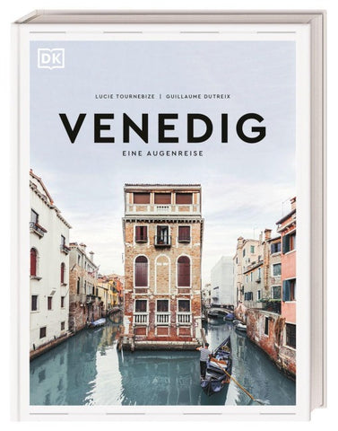 Venedig. Eine Augenreise