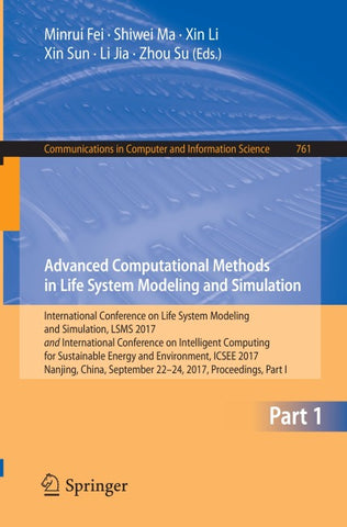 Advanced Computational Methods in Life System Modeling and Simulation