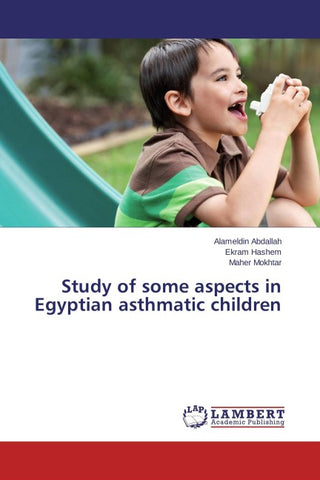 Study of some aspects in Egyptian asthmatic children