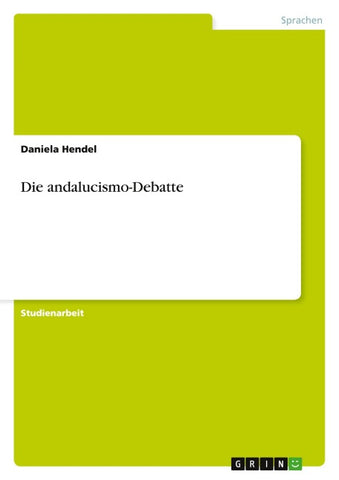 Die andalucismo-Debatte