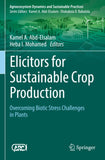 Elicitors for Sustainable Crop Production