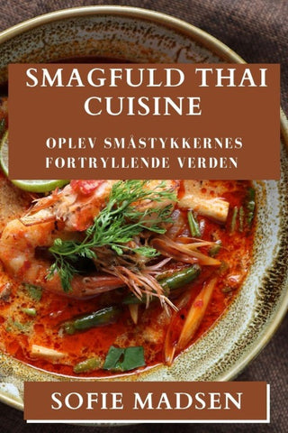 Smagfuld Thai Cuisine