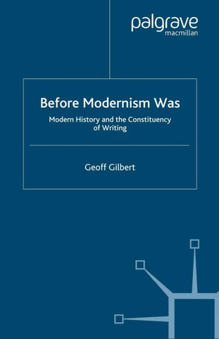 Before Modernism Was