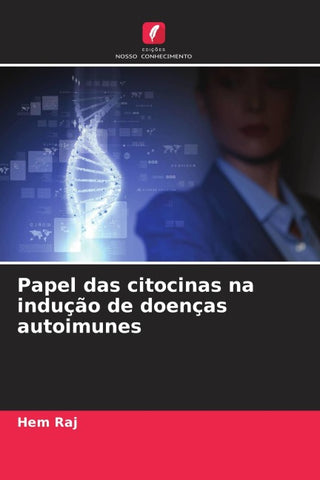 Papel das citocinas na indução de doenças autoimunes