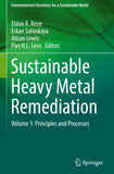 Sustainable Heavy Metal Remediation