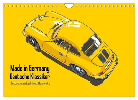 Made in Germany - Illustrationen deutscher Oldtimer (Wandkalender 2027 DIN A4 quer), CALVENDO Monatskalender