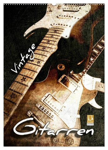 Vintage Gitarren (Wandkalender 2027 DIN A2 hoch), CALVENDO Monatskalender