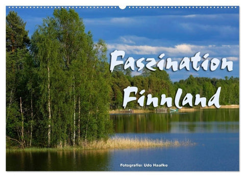 Faszination Finnland (Wandkalender 2027 DIN A2 quer), CALVENDO Monatskalender