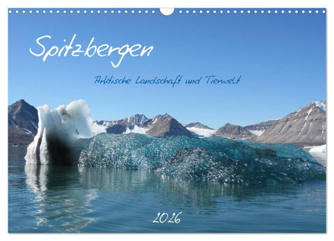 Spitzbergen (Wandkalender 2026 DIN A3 quer), CALVENDO Monatskalender