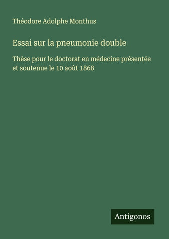 Essai sur la pneumonie double