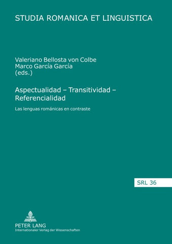 Aspectualidad – Transitividad – Referencialidad