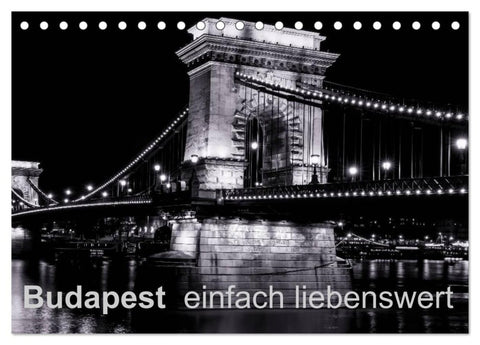 Budapest einfach liebenswert (Tischkalender 2026 DIN A5 quer), CALVENDO Monatskalender