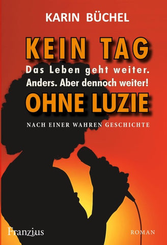 Kein Tag ohne Luzie