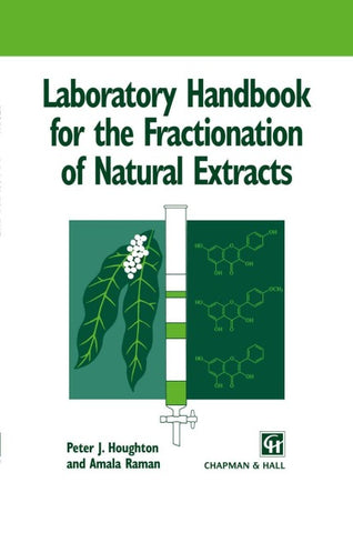 Laboratory Handbook for the Fractionation of Natural Extracts