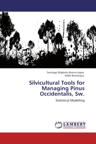 Silvicultural Tools for Managing Pinus Occidentalis, Sw.