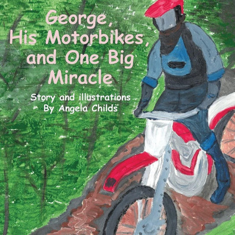 George, His Motorbikes, and One Big Miracle