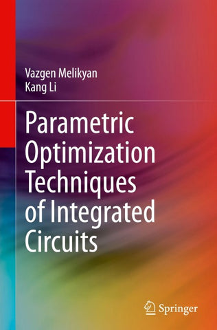 Parametric Optimization Techniques of Integrated Circuits
