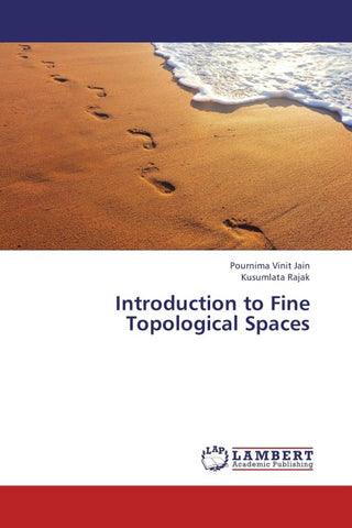Introduction to Fine Topological Spaces