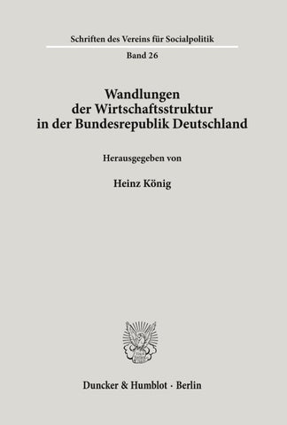 Wandlungen der Wirtschaftsstruktur in der Bundesrepublik Deutschland.