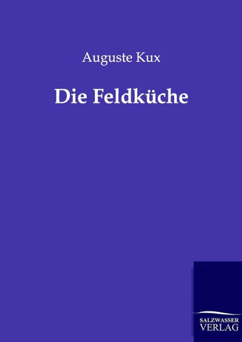 Die Feldküche