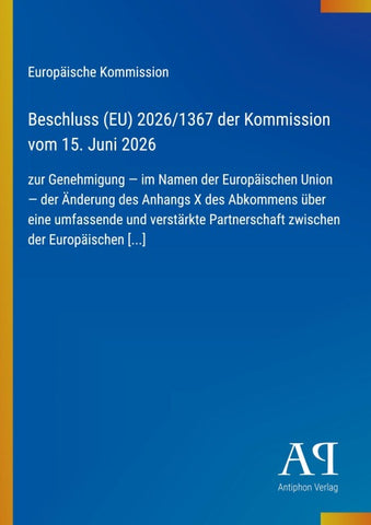 Beschluss (EU) 2026/1367 der Kommission vom 15. Juni 2026