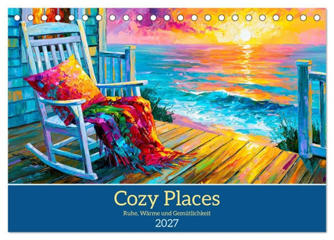 Cozy Places. Ruhe, Wärme und Gemütlichkeit (Tischkalender 2027 DIN A5 quer), CALVENDO Monatskalender