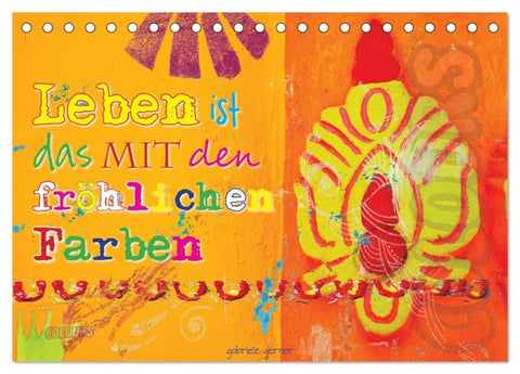 Leben ist das mit den fröhlichen Farben (Tischkalender 2027 DIN A5 quer), CALVENDO Monatskalender
