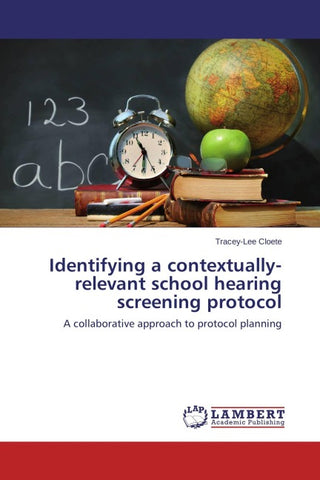 Identifying a contextually-relevant school hearing screening protocol