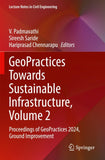 GeoPractices Towards Sustainable Infrastructure, Volume 2