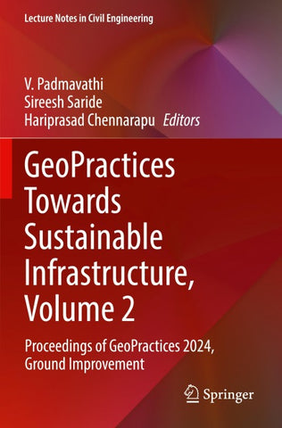GeoPractices Towards Sustainable Infrastructure, Volume 2