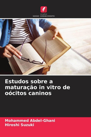 Estudos sobre a maturação in vitro de oócitos caninos