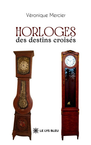 Horloges des destins croisés