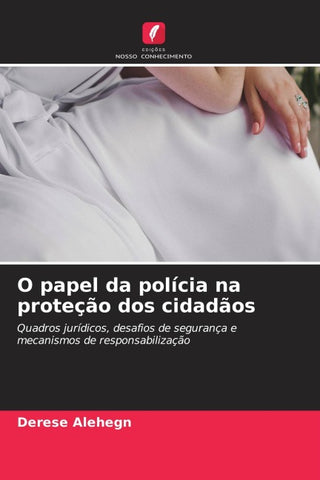 O papel da polícia na proteção dos cidadãos
