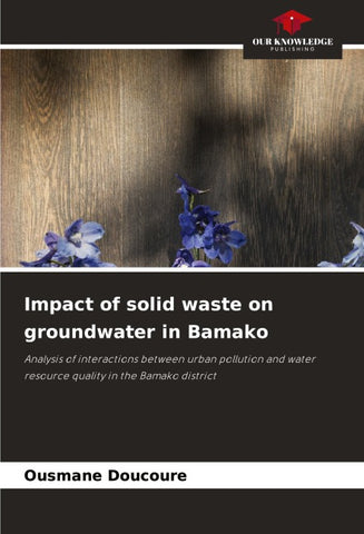 Impact of solid waste on groundwater in Bamako
