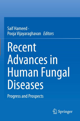 Recent Advances in Human Fungal Diseases