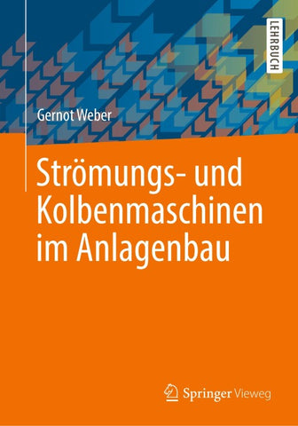 Strömungs- und Kolbenmaschinen im Anlagenbau