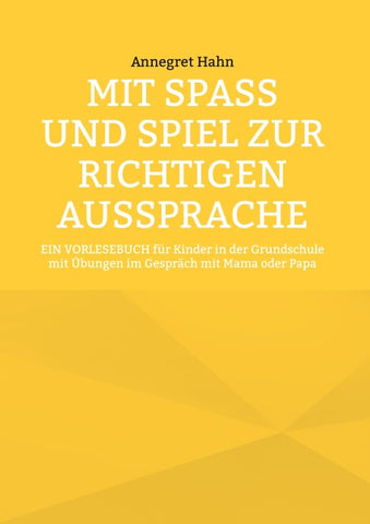 Mit Spaß und Spiel zur richtigen Aussprache