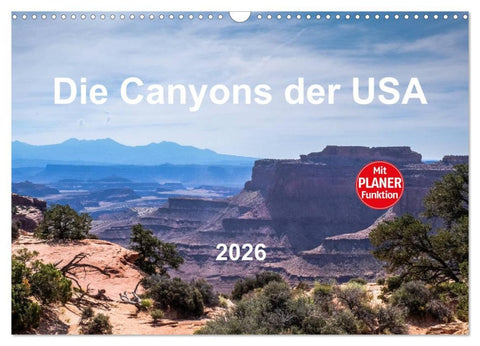 Die Canyons der USA (Wandkalender 2026 DIN A3 quer), CALVENDO Monatskalender