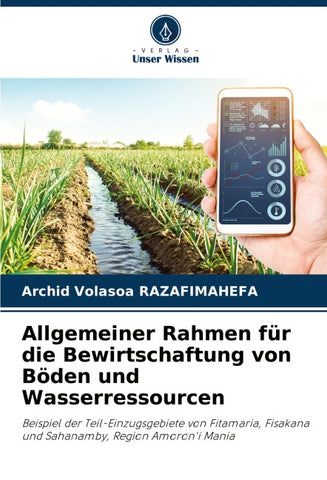 Allgemeiner Rahmen für die Bewirtschaftung von Böden und Wasserressourcen