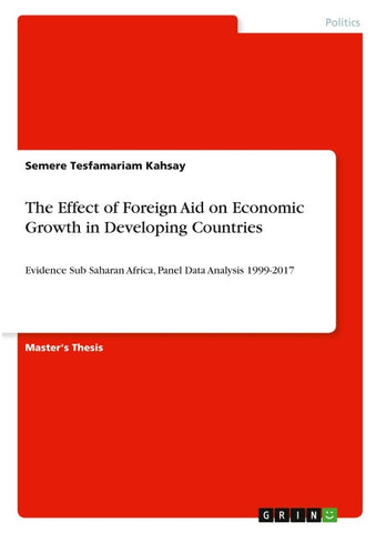 The Effect of Foreign Aid on Economic Growth in Developing Countries