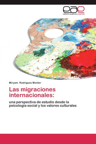 Las migraciones internacionales: