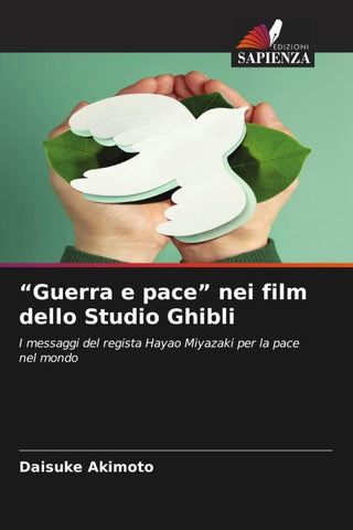 "Guerra e pace" nei film dello Studio Ghibli