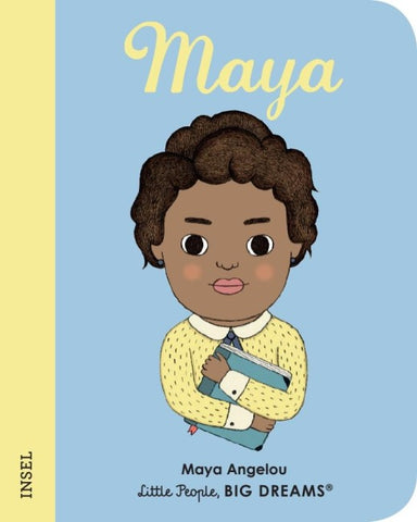 Maya Angelou – Little People, BIG DREAMS. Mini