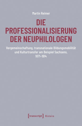 Die Professionalisierung der Neuphilologen