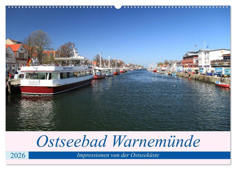 Ostseebad Warnemünde (Wandkalender 2026 DIN A2 quer), CALVENDO Monatskalender