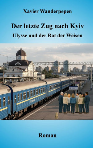 Der letzte Zug nach Kyiv