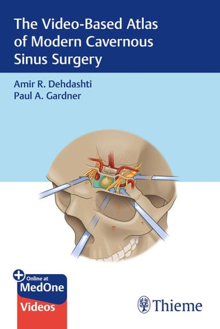 The Video-Based Atlas of Modern Cavernous Sinus Surgery