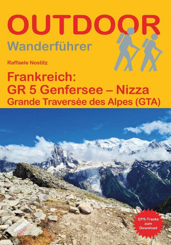 Frankreich: GR 5 Genfersee – Nizza Grande Traversée des Alpes (GTA)